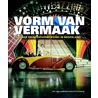 Vorm van vermaak door Roy van Vilsteren