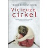 Vicieuze cirkel door Terri Blackstock