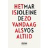 Het is zo vandaag als altijd
