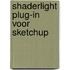 Shaderlight plug-in voor SketchUp