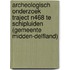 Archeologisch onderzoek traject N468 te Schipluiden (gemeente Midden-Delfland)