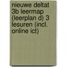 Nieuwe DeltaT 3B Leermap (Leerplan D) 3 Lesuren (incl. online ICT) door Gerda Barberien