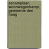 Escamplaan woonwagenkamp, gemeente Den Haag door Y.M. Boonstra