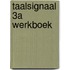 Taalsignaal 3A werkboek