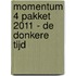 Momentum 4 pakket 2011 - De Donkere Tijd