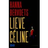 Lieve Céline by Hanna Bervoets