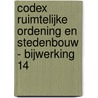 Codex ruimtelijke ordening en stedenbouw - bijwerking 14 door Onbekend