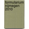 Formularium Nijmegen 2010 door Formularium Commissie Nijmegen