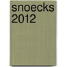 Snoecks 2012 door G. Stadeus