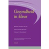 Gezondheid in kleur door Maarten Evenblij
