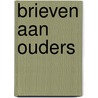Brieven aan ouders door Peter van Zonneveld