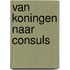 Van koningen naar consuls