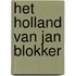 Het Holland van Jan Blokker