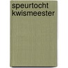 Speurtocht Kwismeester door Studio Imago