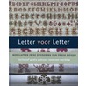 Letter voor Letter by R. Sloof