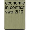 Economie in Context vwo 2F10 door Onbekend