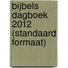 Bijbels dagboek 2012 (standaard formaat) by Div.