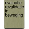 Evaluatie Revalidatie in Beweging door D. Botje