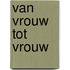 Van vrouw tot vrouw
