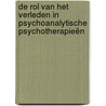 De rol van het verleden in psychoanalytische psychotherapieën door Linda Null