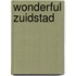 Wonderful Zuidstad
