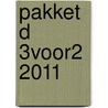 Pakket D 3voor2 2011 door Onbekend