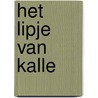 Het lipje van Kalle by H.B.C. van 'T. Hoff