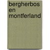 Bergherbos en Montferland door Onbekend