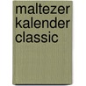 Maltezer kalender Classic door Onbekend