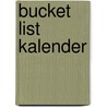 Bucket List Kalender door Onbekend