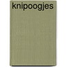 KNIPOOGJES door J. de Vries