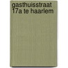 Gasthuisstraat 17a te Haarlem door K. van Kappel