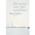 De kunst van het wachten