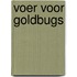 Voer voor goldbugs