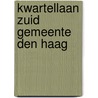 Kwartellaan zuid gemeente Den Haag door P.J.A. Stokkel