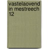 Vastelaovend in Mestreech 12 door Onbekend