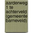 Aarderweg 1 te Achterveld (gemeente Barneveld)