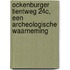 Ockenburger Tientweg 24c, een archeologische waarneming