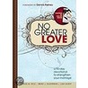 No Greater Love door William Kienzle
