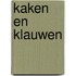 Kaken en Klauwen
