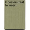 Kloosterstraat te Weert by J.A.G. van Rooij