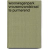Woonwagenpark Vrouwenzandstraat te Purmerend door J.M. Blom