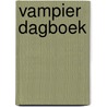 Vampier dagboek door C. Dracula