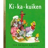 Ki-ka-kuiken