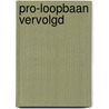 PrO-loopbaan Vervolgd by P.N.J. Koopman