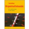 Inleiding organisatiekunde by Marco Oteman