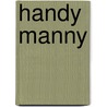 Handy Manny door Onbekend