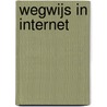 Wegwijs in internet door Hannie van Osnabrugge