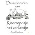 De avonturen van knorrepotje het varkentje