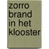 Zorro brand in het klooster